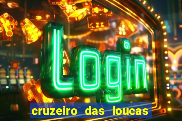 cruzeiro das loucas (2002) torrent